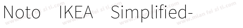 Noto IKEA Simplified字体转换